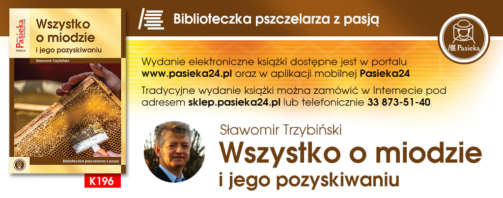 Wszystko o miodzie i jego pozyskiwaniu